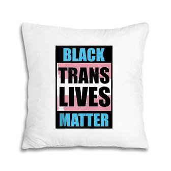 Black Trans Lives Matters Lgbt Pillow | Mazezy