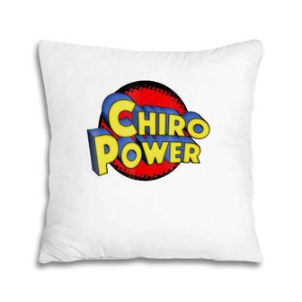Chiro Power Funny Chiropractic Pillow | Mazezy