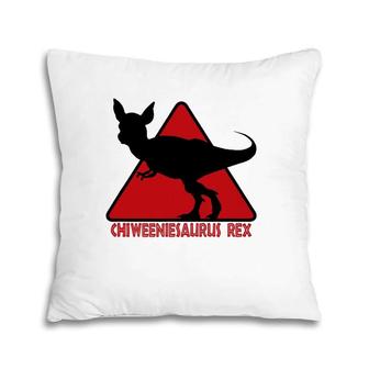 Chiweeniesaurus Rex Chiweenie Saurus Rex Dog Lover Gift Pillow | Mazezy