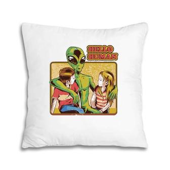 Cool Retro Alien Et Hello Humans Outer Space Galaxy Fans Pillow | Mazezy
