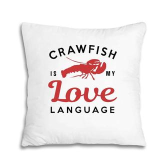 Crawfish Love Language Cajun Food Retro Gif Pillow | Mazezy