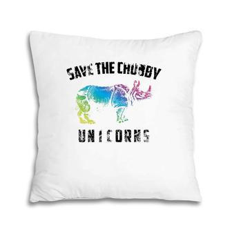 Cute Save The Chubby Unicorns Rhino Motivational Pillow | Mazezy