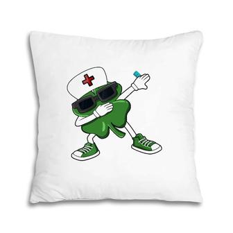 Dabbing Shamrock St Patrick's Day Nurse Nursing Pillow | Mazezy