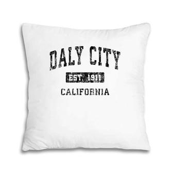 Daly City California Ca Vintage Sports Design Black Design Pillow | Mazezy