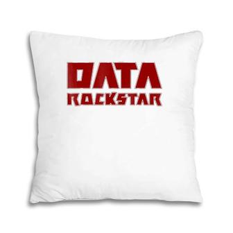 Data Rockstar Analysis Analytics Analyst Reporting Pillow | Mazezy CA