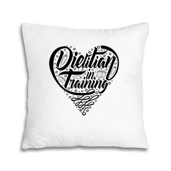 Dietitian In Training - Registered Dietitian Student Grad Pillow | Mazezy