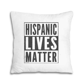 Distressed Hispanic Lives Matter Pillow | Mazezy