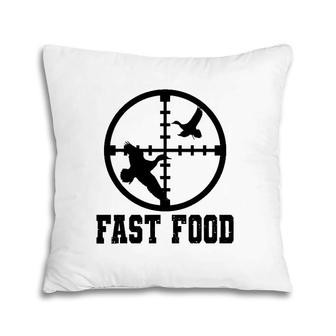 Duck Hunting Funny Hunter Fast Food Tee Gift Pillow | Mazezy AU