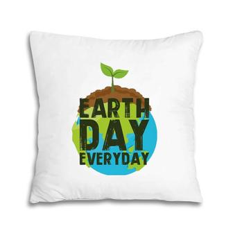Earth Day Everyday Plant A Tree Environmentalist Pillow | Mazezy