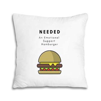 Emotional Support Hamburger Lover Gift Pillow | Mazezy UK