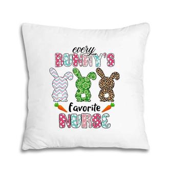 Every Bunnys Is Favorite Nurse Cute Bunnies Easter Pillow | Mazezy