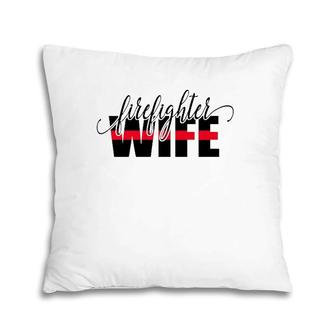 Firefighter Wife Thin Red Line Pillow | Mazezy AU