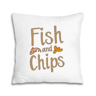 Fish And Chips Funny British Food Gift Pillow | Mazezy