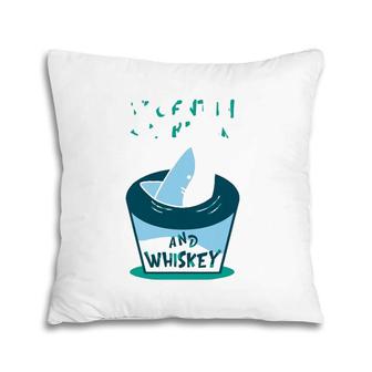 Fluent In Sharkasm And Whiskey Shark Lover Pillow | Mazezy