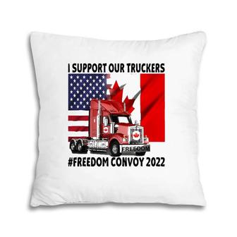 Freedom Convoy 2022 Support Our Truckers Mandate Freedom Pillow | Mazezy