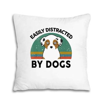 Funny Australian Shepherd Easily Distracted By Dogs Aussie Pillow | Mazezy UK