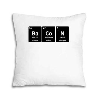 Funny Bacon Periodic Table Gift Cool Bacon Element Chemistry Pillow | Mazezy UK