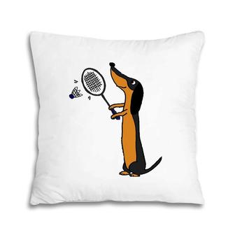 Funny Dachshund Dog Playing Badminton Pillow | Mazezy