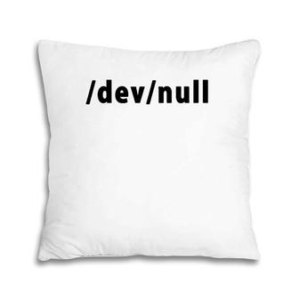 Funny Sysadmin Dev Null Joke Devops Linux Pillow | Mazezy