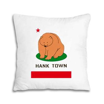 Hank The Tank Hank Town Pillow | Mazezy