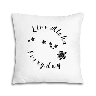 Hawaii Honu Turtles Live The Aloha Lifestyle Everyday Pillow | Mazezy