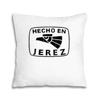 Hecho En Jerez Made In Jerez Pillow | Mazezy
