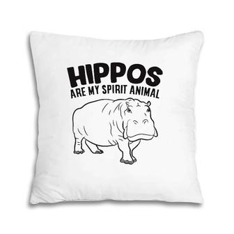 Hippos Are My Spirit Animal Funny Hippopotamus Pillow | Mazezy