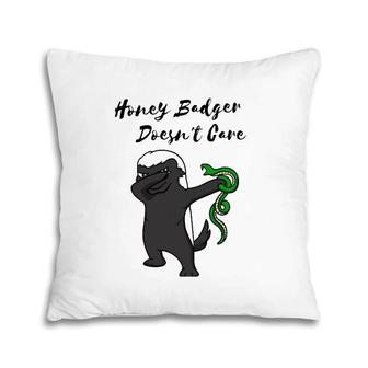 Honey Badger Doesn't Care Funny Dabbing Animals Pillow | Mazezy