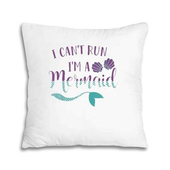 I Can't Run I'm A Mermaid Funny Sleeveless Running Tops Tee Pillow | Mazezy