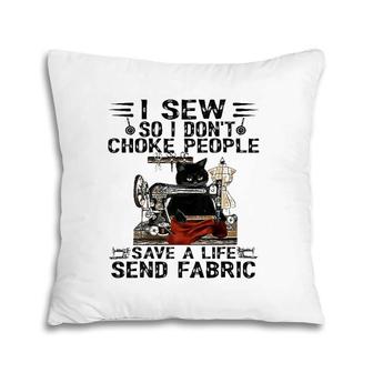 I Sew So I Don't Choke People Sewing Machine Black Cat Pillow | Mazezy AU