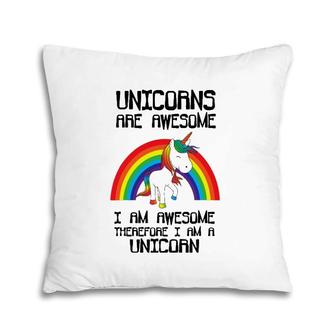 I'm A Unicorn Cute Rainbow Unicorn Pillow | Mazezy