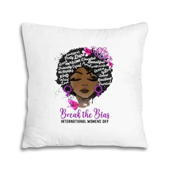 International Women's Day 2022 Break The Bias Black Queen Pillow | Mazezy