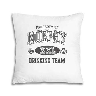Irish Murphy Drinking Team St Patricks Day Green Men Women Pillow | Mazezy