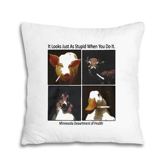 It Looks Just As Stupid When You Do It Pillow | Mazezy UK