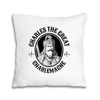 King Charles The Great Charlemagne Pillow | Mazezy