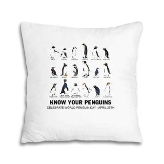 Know Your World Penguin Celebrate World Penguin Day April 25 Ver2 Pillow | Mazezy