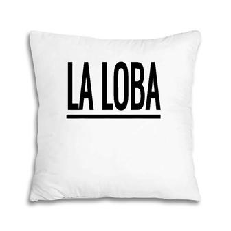 La Loba Lady Wolf She Is A Fierce Woman Black Pillow | Mazezy