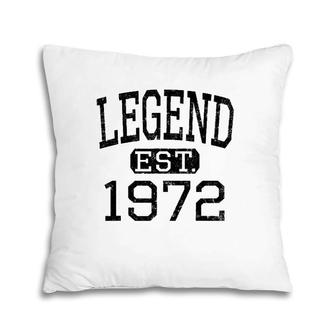 Legend Established 1972 Vintage Style Born 1972 Birthday Pillow | Mazezy