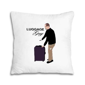 Luggage Guy The Bachelor Lovers Gift Pillow | Mazezy