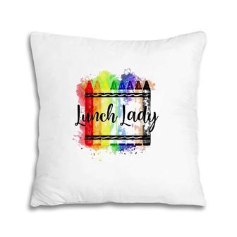 Lunch Lady Crayon Colorful School Cafeteria Lunch Lady Gift Pillow | Mazezy CA