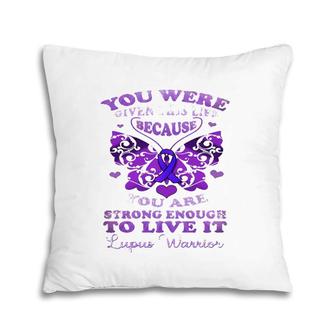 Lupus Awareness Butterfly Because You Are Strong Women Pillow | Mazezy