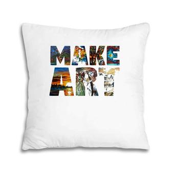Make Art Funny Artist Painting Cool Artistic Humor Design Pillow | Mazezy