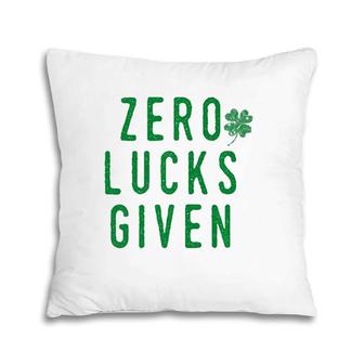 Mens No Lucks Given St Patty's Party Green Parade Gift Pillow | Mazezy