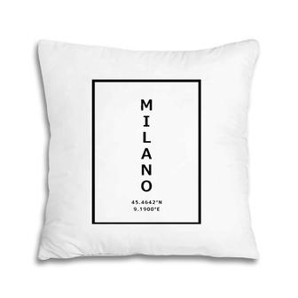 Milano Italy Coordinates Minimalist Pillow | Mazezy