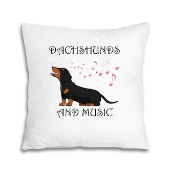 Musician Dachshund Music Notes Dog Saying Pillow | Mazezy