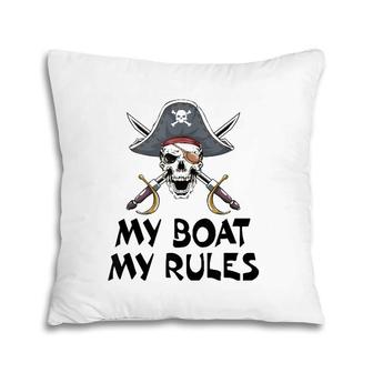 My Boat My Rules Pirate Novelty Halloween Pillow | Mazezy