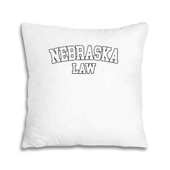 Nebraska Lawyer Attorney Bar Graduate School Law Gift Pillow | Mazezy