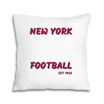 New York Football Sports Nyg Fans Fun Graphic Design Pillow | Mazezy
