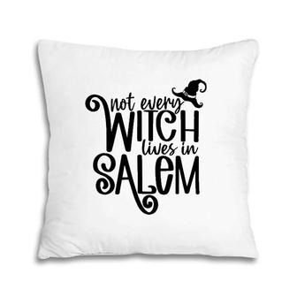 Not Every Witch Lives In Salem Witchy Vibes Happy Halloween Pillow | Mazezy UK
