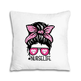 Nurse Life Gift Nurse Week Messy Bun Heartbeat Sunglasses Pink Bandana Pillow | Mazezy